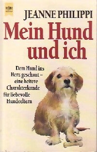 Mein hund und ich - Jeanne Philippi -  Heyne Buch - Livre