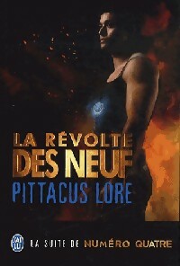 Livrenpoche : La révolte des neuf - Pittacus Lore - Livre