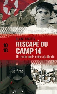 Livrenpoche : Rescapé du camp 14 - Blaine Harden - Livre