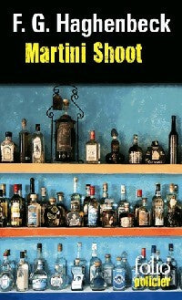 Livrenpoche : Martini shoot - F.G. Haghenbeck - Livre