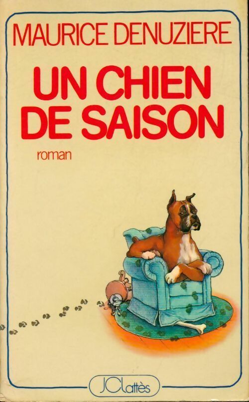 Livrenpoche : Un chien de saison - Maurice Denuzière - Livre