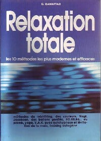 Relaxation totale - G. Camattari - Livre