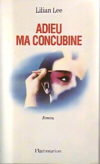 Livrenpoche : Adieu ma concubine - Lilian Lee - Livre