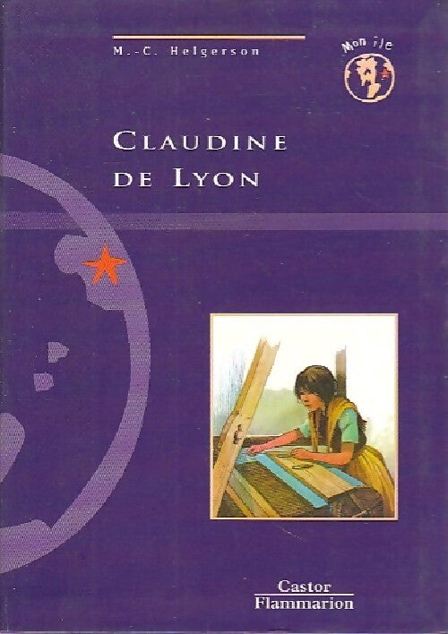 Livrenpoche : Claudine de Lyon - Marie-Christine Helgerson - Livre