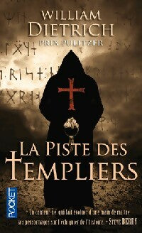 Livrenpoche : La piste des templiers - William Dietrich - Livre