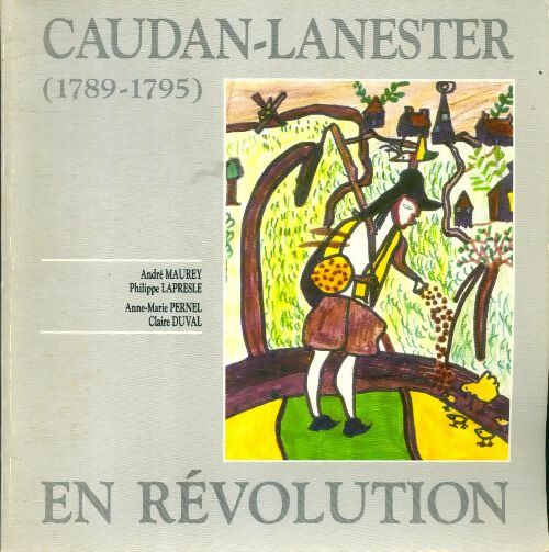 Livrenpoche : Caudan-Lanester en révolution (1789-1795) - Collectif - Livre