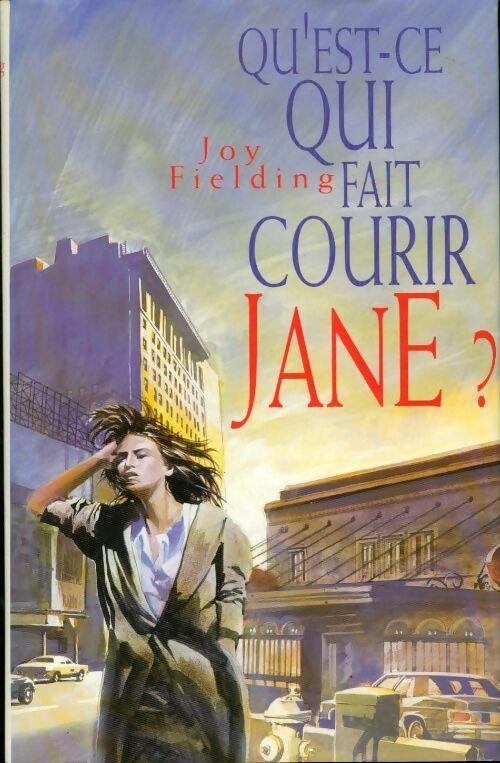 Livrenpoche : Qu'est-ce qui fait courir Jane ? - Joy Fielding - Livre