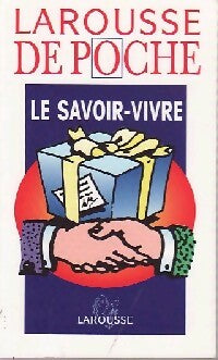 Livrenpoche : Le savoir vivre - Sabine Denuelle - Livre