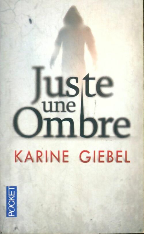 Livrenpoche : Juste une ombre - Giebel - Livre