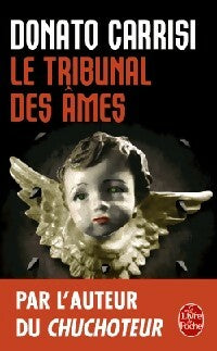 Livrenpoche : Le tribunal des âmes - Donato Carrisi - Livre