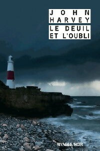Le deuil et l'oubli - John Harvey - Livre