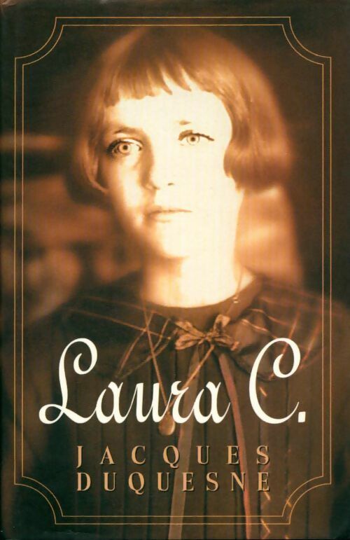 Livrenpoche : Laura C. - Jacques Duquesne - Livre
