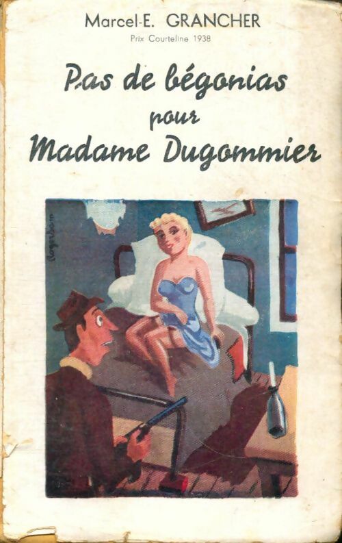 Livrenpoche : Pas de bégonias pour Madame Dugommier - Marcel-E. Grancher - Livre