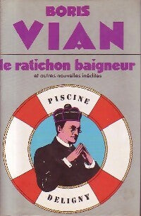 Livrenpoche : Le ratichon baigneur - Boris Vian - Livre