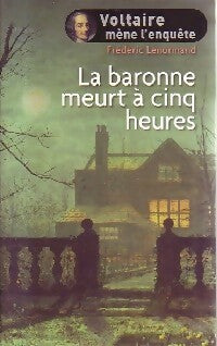 Livrenpoche : La baronne meurt à cinq heures - Frédéric Lenormand - Livre