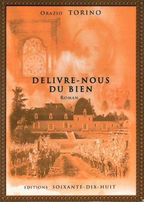 Livrenpoche : Délivre-nous du bien - Orazio Torino - Livre