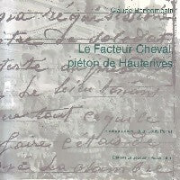 Livrenpoche : Le facteur Cheval, piéton de Hauterives - Claude-Jacques Boncompain - Livre