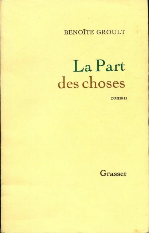 Livrenpoche : La part des choses - Benoîte Groult - Livre