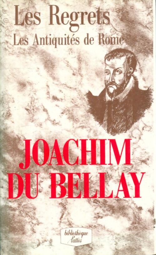 Livrenpoche : Les regrets / Les antiquités de Rome - Joachim Du Bellay - Livre
