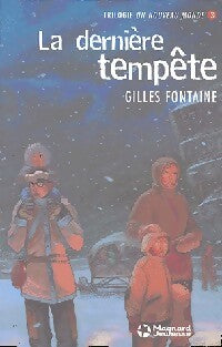 Livrenpoche : Trilogie du nouveau monde Tome III : La dernière tempête - Gilles Fontaine - Livre