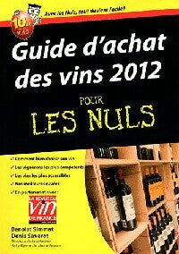 Livrenpoche : Guide d'achat des vins 2012 pour les nuls - Denis Saverot, Benoît Simmat - Livre