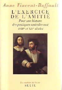 Livrenpoche : L'exercice de l'amitié - Anne Vincent-Buffault - Livre