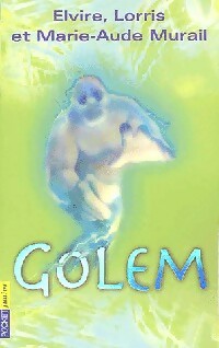Livrenpoche : Golem Tome I : Magic Berber - Elvire Murail, Marie-Aude Murail, Lorris Murail - Livre