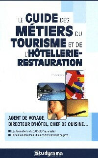 Livrenpoche : Le guide des métiers du tourisme et de l'hôtellerie-restauration - Collectif - Livre
