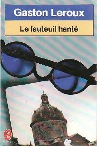 Livrenpoche : Le fauteuil hanté - Gaston Leroux - Livre