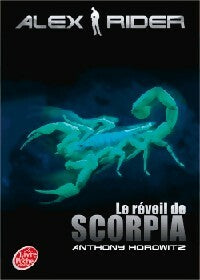 Livrenpoche : Alex Rider Tome IX : Le réveil de Scorpia - Anthony Horowitz - Livre