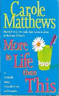 Livrenpoche : More life than this - Carole Matthews - Livre