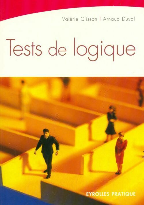 Livrenpoche : Tests de logique - Valérie Clisson, Arnaud Duval - Livre