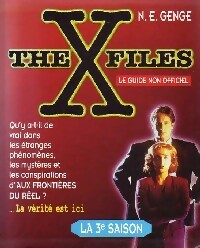 Livrenpoche : The X-Files, le guide non officiel. La 3e saison - N.E. Genge - Livre