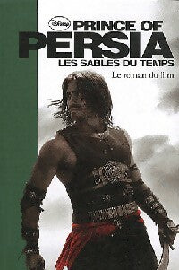 Livrenpoche : Prince of Persia. Le roman du film - Walt Disney - Livre