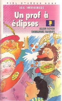 Livrenpoche : Les invisibles : Un prof à éclipses - Alain Royer, Emmanuel Baudry - Livre