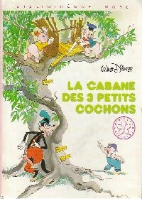 Livrenpoche : La cabane des trois petits cochons - Walt Disney - Livre