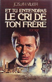 Livrenpoche : Et tu entendras le cri de ton frère - Joseph Viertel - Livre
