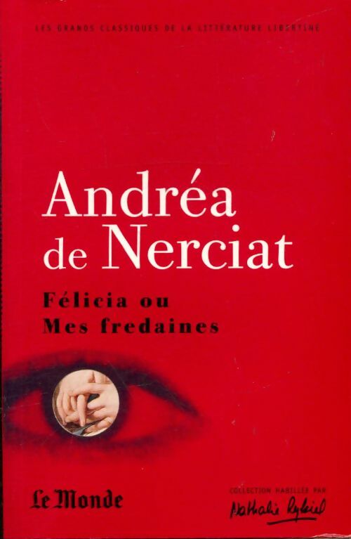 Livrenpoche : Félicia ou mes fredaines - Andrea De Nerciat - Livre