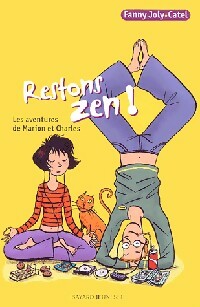 Livrenpoche : Restons zen ! - Fanny Joly - Livre