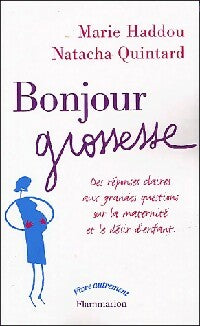 Livrenpoche : Bonjour grossesse - Marie Haddou, Natacha Quintard - Livre