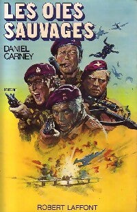 Livrenpoche : Les oies sauvages - Daniel Carney - Livre