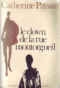 Livrenpoche : Le clown de la rue Montorgueil - Catherine Paysan - Livre