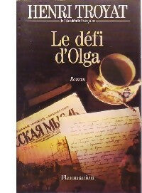 Livrenpoche : Le défi d'Olga - Henri Troyat - Livre