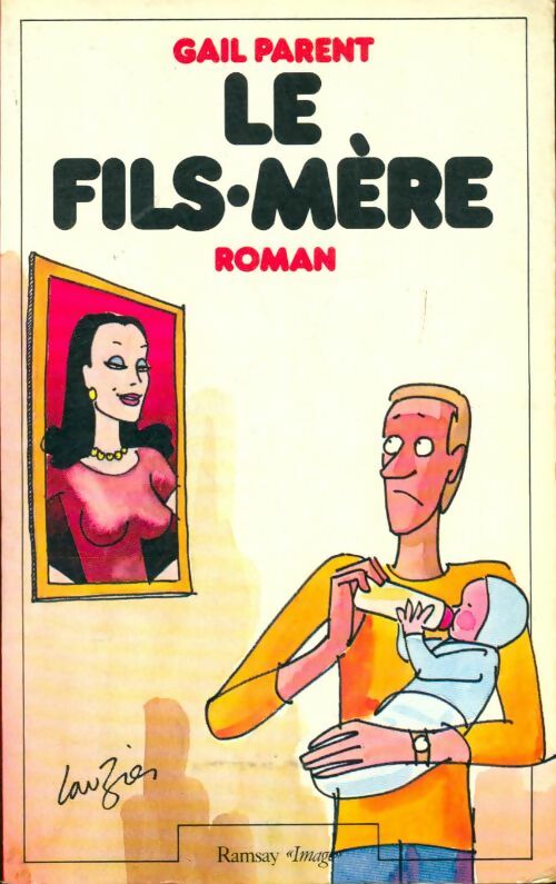 Livrenpoche : Le fils-mère - Gail Parent - Livre