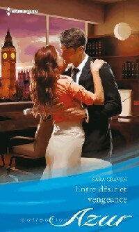 Livrenpoche : Entre désir et vengeance - Sara Craven - Livre