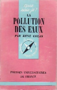 Livrenpoche : La pollution des eaux - René Colas - Livre