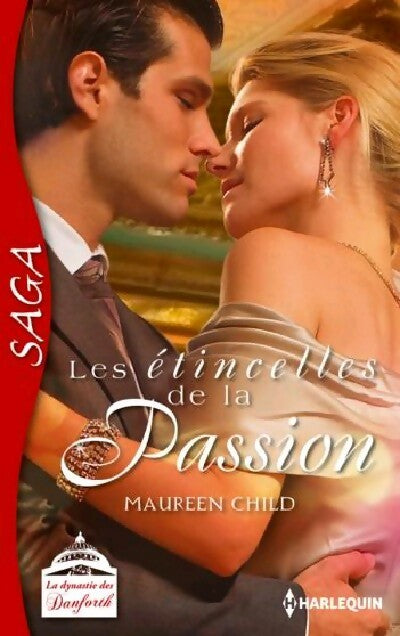 Livrenpoche : Les étincelles de la passion - Maureen Child - Livre