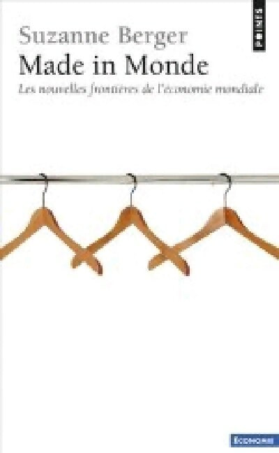 Livrenpoche : Made in monde - Suzanne Berger - Livre