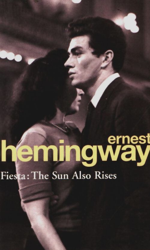 Livrenpoche : Fiesta / The sun also rises - Ernest Hemingway - Livre