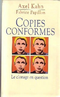 Copies conformes - Axel Kahn ; Fabrice Papillon -  Le Grand Livre du Mois GF - Livre